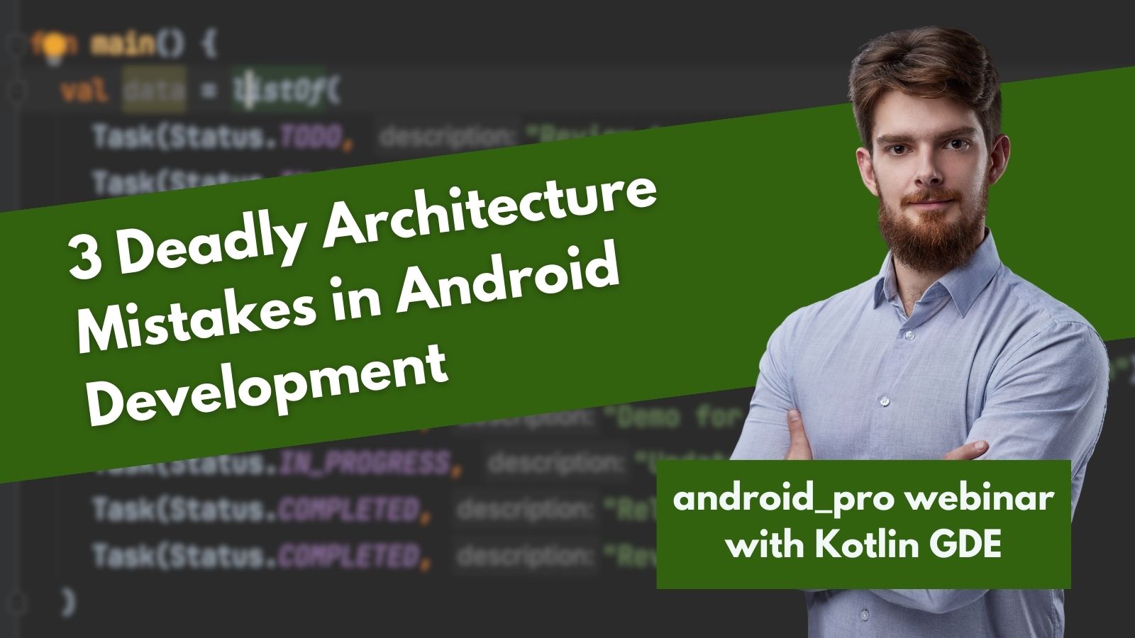 3 Deadly Architecture Mistakes in Android Development - Android Pro
